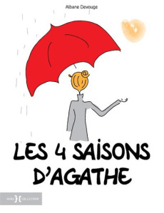 Les 4 saisons d'Agathe - Devouge Albane