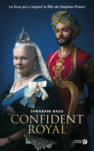 Confident royal. La reine et le serviteur - Basu Shrabani ; Roman Marion