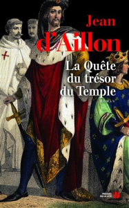 La quête du trésor du temple - Aillon Jean d'