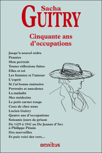 Cinquante ans d'occupations - Guitry Sacha