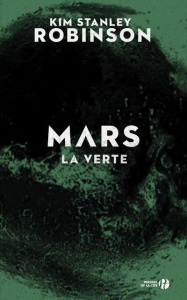 Mars Tome 2 : La verte - Robinson Kim Stanley ; Demuth Michel