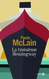 La troisième Hemingway - McLain Paula ; Hertz Florence
