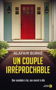 Un couple irréprochable - Burke Alafair ; Maillet Isabelle