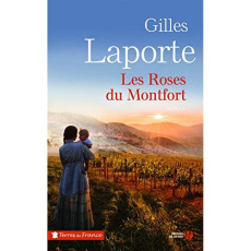 Les roses du Montfort - Laporte Gilles
