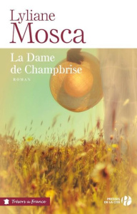 La dame de Champbrise - Mosca Lyliane