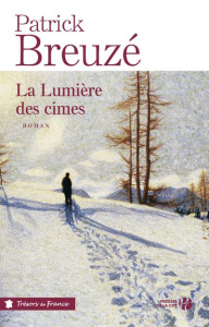 La Lumière des cimes - Breuzé Patrick