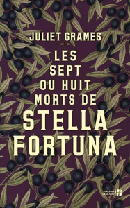 Les sept ou huit morts de Stella Fortuna - Grames Juliet ; Bouet Caroline