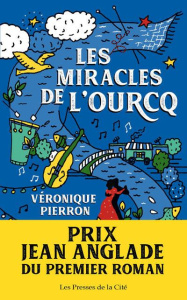 Les miracles de l'Ourcq - Pierron Véronique
