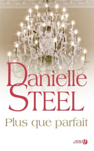 Plus que parfait - Steel Danielle ; Deroyan Francine