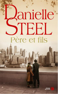 Père et fils - Steel Danielle ; Fombois Alice