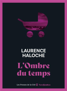 L'ombre du temps - Haloche Laurence