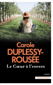 Le coeur à l'envers - Duplessy-Rousée Carole
