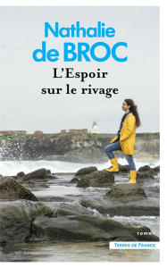 L'Espoir sur le rivage - Broc Nathalie de