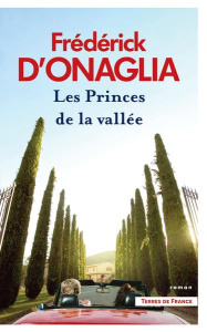 Les Princes de la vallée - Onaglia Frédérick d'