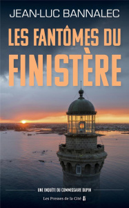 Les Fantômes du Finistère. Une enquête du commissaire Dupin - Bannalec Jean-Luc ; Malherbet Pierre