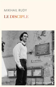 Le disciple - Rudy Mikhaïl