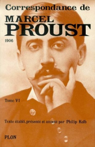 Correspondance. Tome 6, 1906 - Proust Marcel