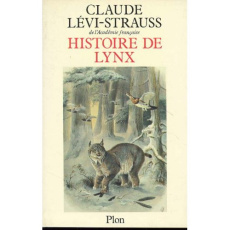 Histoire de lynx - Lévi-Strauss Claude