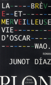 La brève et merveilleuse vie d'Oscar Wao - Diaz Junot ; Viallet Laurence