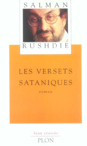 Les versets sataniques - Rushdie Salman