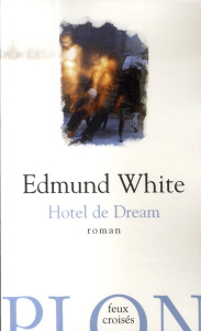 Hotel de Dream - White Edmund ; Zavriew André