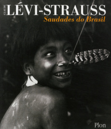 Saudades do Brasil - Lévi-Strauss Claude