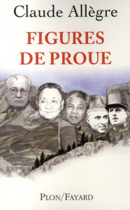 Figures de proue - Allègre Claude