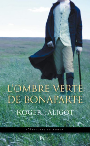 L'Irlandais de Bonaparte - Faligot Roger