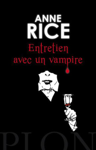 Entretien avec un vampire - Rice Anne ; Borello Suzy ; Ayakatsikas Cyrielle