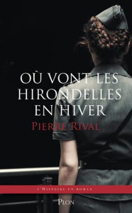 Où vont les hirondelles en hiver - Rival Pierre