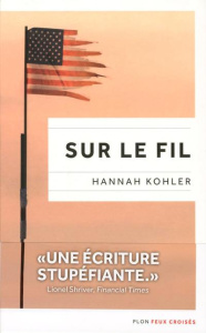 Sur le fil - Kohler Hannah ; Bouet Caroline