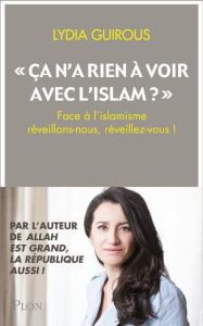Ca n'a rien à voir avec l'Islam ? - Guirous Lydia