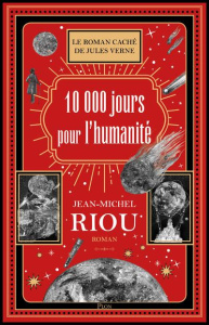 10 000 jours pour l'humanité - Riou Jean-Michel