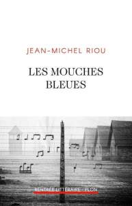 Les mouches bleues - Riou Jean-Michel