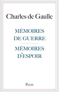 Mémoires de guerre, mémoires d'espoir - Gaulle Charles de