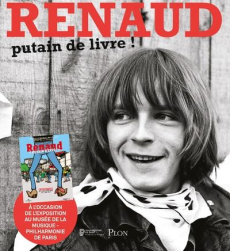 Renaud. Putain de livre ! - Séchan David ; Copans Johanna