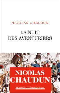 La nuit des aventuriers - Chaudun Nicolas