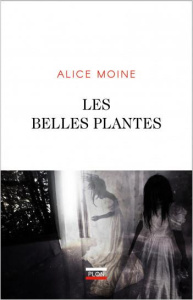 Les belles plantes - Moine Alice