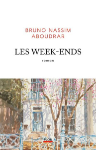 Les Week-ends - Aboudrar Bruno Nassim