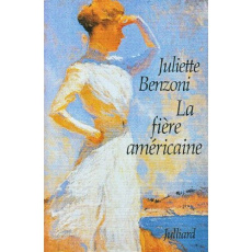 Les dames du Méditerranée-Express Tome 2 : La fière Américaine - Benzoni Juliette