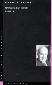 MEMOIRES D'UN ESTHETE. Tome 2 - Acton H