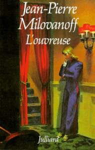 L'ouvreuse - Milovanoff Jean-Pierre