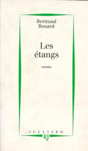Trilogie politique Tome 1 : Les étangs - Renard B