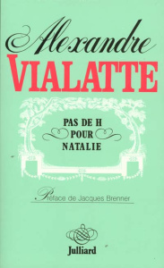 Pas de H pour Natalie - Vialatte Alexandre