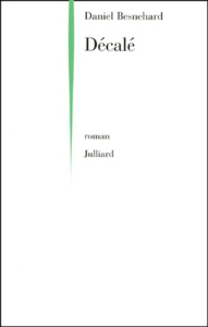 Décalé - Besnehard Daniel