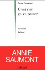 C'est rien ça va passer - Saumont Annie