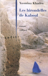 Les hirondelles de Kaboul - Khadra Yasmina