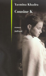 Cousine K - Khadra Yasmina