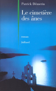 Le cimetière des ânes - Démerin Patrick