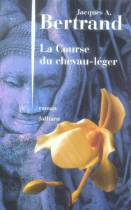 La Course du chevau-léger - Bertrand Jacques-André